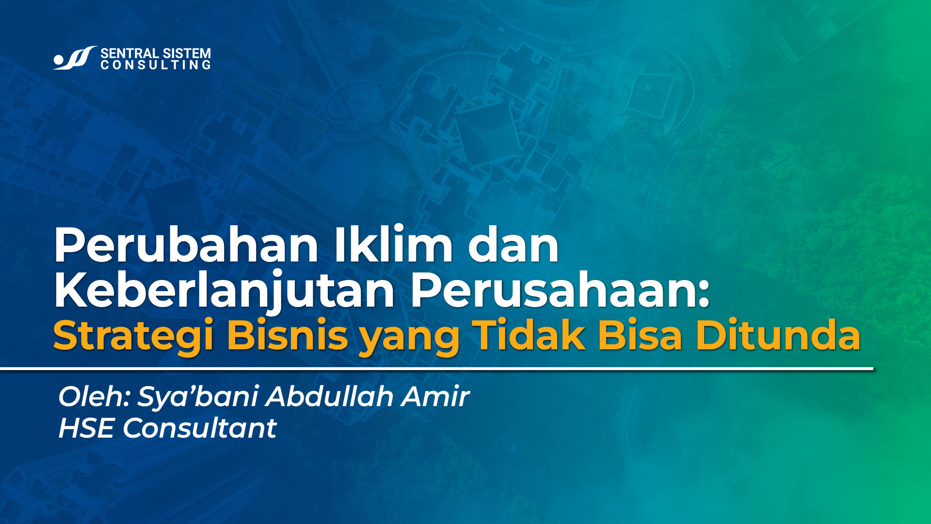 perubahan-iklim-keberlanjutan-perusahaan-strategi-bisnis